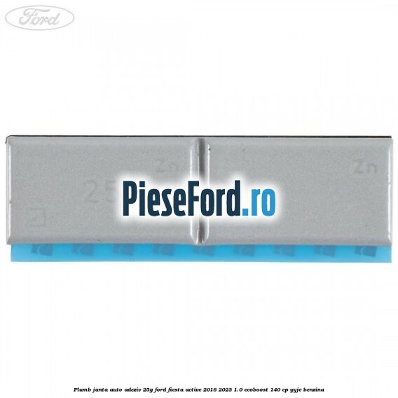 Plumb janta auto-adeziv, 25G Ford Fiesta Active 2018-2023 1.0 EcoBoost 140 cp YYJE benzina