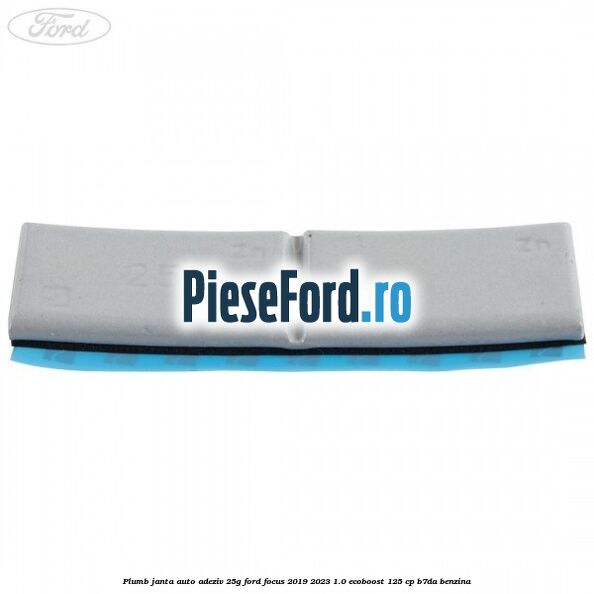 Plumb janta auto-adeziv, 25G Ford Focus 2019-2023 1.0 EcoBoost 125 cp Plumb janta auto-adeziv, 25G Ford Focus 2019-2023 1.0 EcoBoost 125 cp B7DA benzina
