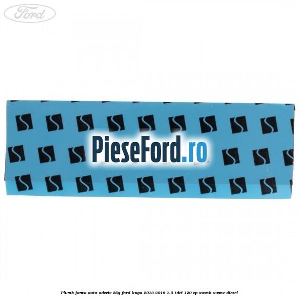 Plumb janta auto-adeziv, 25G Ford Kuga 2013-2016 1.5 TDCi 120 cp XWMB, XWMC diesel