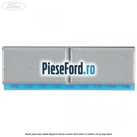 Plumb janta auto-adeziv, 25G Ford Tourneo Connect 2019-2023 1.5 EcoBlue 120 cp Plumb janta auto-adeziv, 25G Ford Tourneo Connect 2019-2023 1.5 EcoBlue 120 cp ZTGA diesel