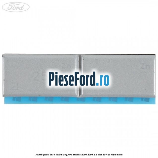 Plumb janta auto-adeziv, 25G Ford Transit 2000-2006 2.4 TDCi 137 cp H9FA diesel