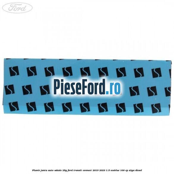 Plumb janta auto-adeziv, 25G Ford Transit Connect 2019-2023 1.5 EcoBlue 100 cp Plumb janta auto-adeziv, 25G Ford Transit Connect 2019-2023 1.5 EcoBlue 100 cp Z2GA diesel