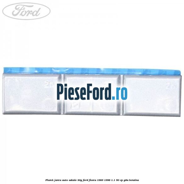 Plumb janta auto-adeziv, 30G Ford Fiesta 1989-1996 1.1 50 cp G6A benzina