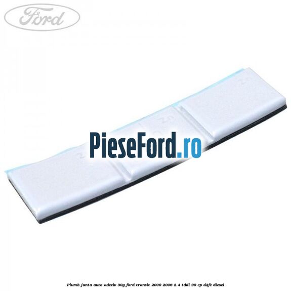 Plumb janta auto-adeziv, 30G Ford Transit 2000-2006 2.4 TDdi 90 cp Plumb janta auto-adeziv, 30G Ford Transit 2000-2006 2.4 TDdi 90 cp D2FE diesel