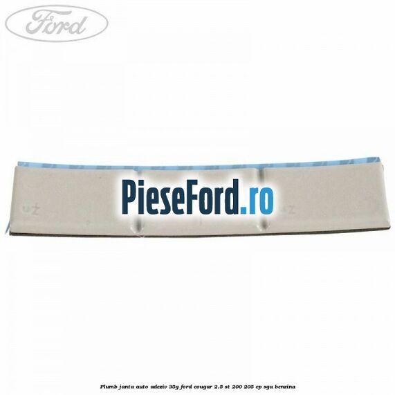 Plumb janta auto-adeziv, 35G Ford Cougar 2.5 ST 200 205 cp Plumb janta auto-adeziv, 35G Ford Cougar 2.5 ST 200 205 cp SGA benzina