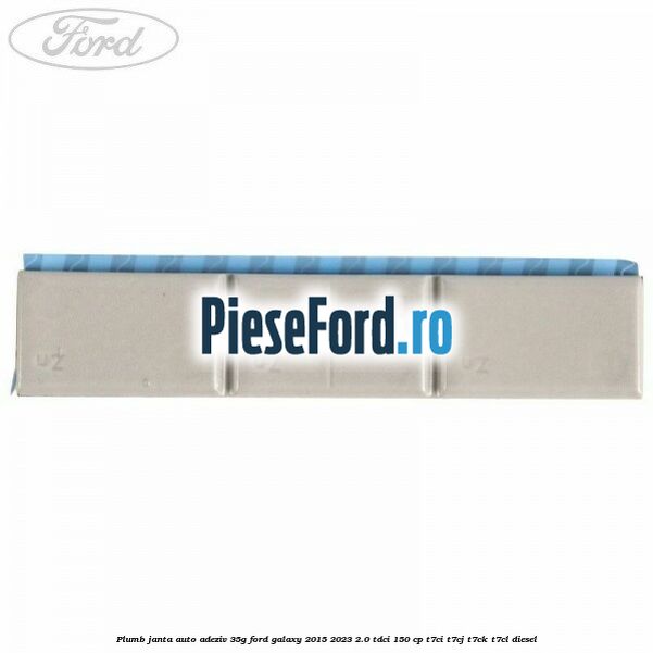 Plumb janta auto-adeziv, 35G Ford Galaxy 2015-2023 2.0 TDCi 150 cp T7CI, T7CJ, T7CK, T7CL diesel