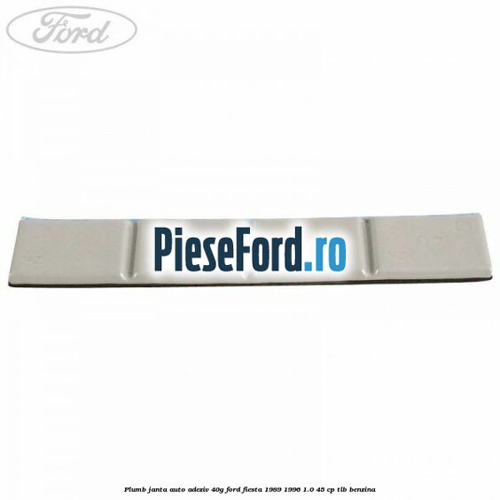 Plumb janta auto-adeziv, 40G Ford Fiesta 1989-1996 1.0 45 cp TLB benzina