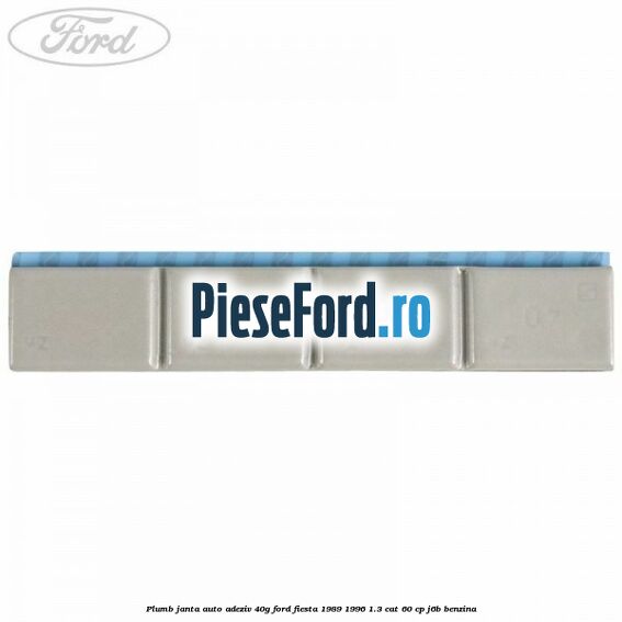 Plumb janta auto-adeziv, 40G Ford Fiesta 1989-1996 1.3 CAT 60 cp J6B benzina