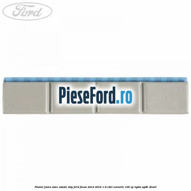 Plumb janta auto-adeziv, 40G Ford Focus 2014-2018 1.6 TDCi ECOnetic 105 cp Plumb janta auto-adeziv, 40G Ford Focus 2014-2018 1.6 TDCi ECOnetic 105 cp NGDA, NGDB diesel