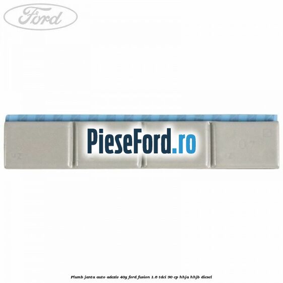 Plumb janta auto-adeziv, 40G Ford Fusion 1.6 TDCi 90 cp HHJA, HHJB diesel