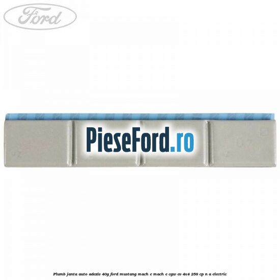 Plumb janta auto-adeziv, 40G Ford Mustang Mach-E MACH-E (CGW) EV 4x4 258 cp n/a electric