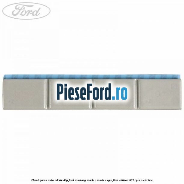 Plumb janta auto-adeziv, 40G Ford Mustang Mach-E MACH-E (CGW) First Edition 337 cp n/a electric