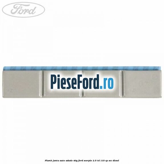 Plumb janta auto-adeziv, 40G Ford Scorpio 2.5 TD 115 cp Plumb janta auto-adeziv, 40G Ford Scorpio 2.5 TD 115 cp SCC diesel