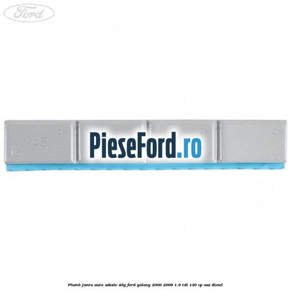 Plumb janta auto-adeziv, 45G Ford Galaxy 2000-2006 1.9 TDI 130 cp Plumb janta auto-adeziv, 45G Ford Galaxy 2000-2006 1.9 TDI 130 cp ASZ diesel