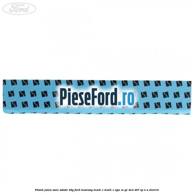 Plumb janta auto-adeziv, 45G Ford Mustang Mach-E MACH-E (CGW) EV GT 4x4 487 cp n/a electric