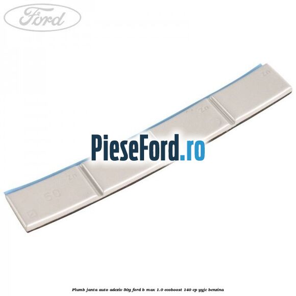 Plumb janta auto-adeziv, 50G Ford B-Max 1.0 EcoBoost 140 cp YYJC benzina