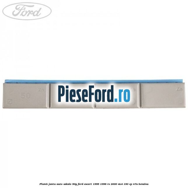 Plumb janta auto-adeziv, 50G Ford Escort 1995-1998 RS 2000 4x4 150 cp N7A benzina