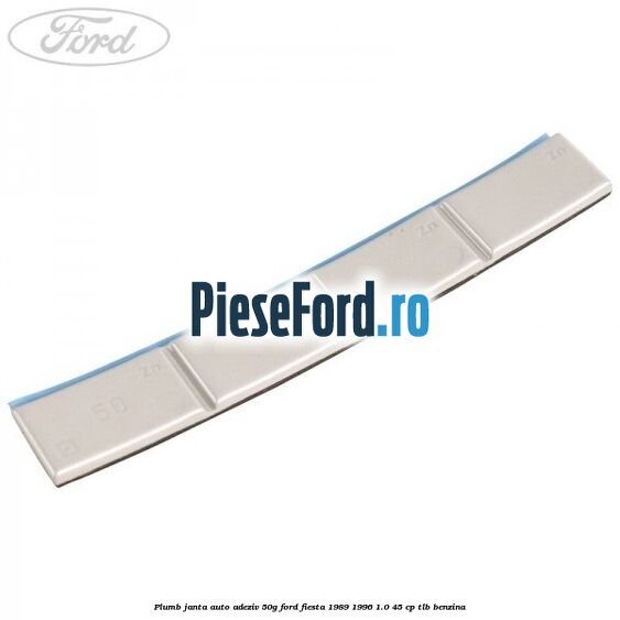 Plumb janta auto-adeziv, 50G Ford Fiesta 1989-1996 1.0 45 cp TLB benzina