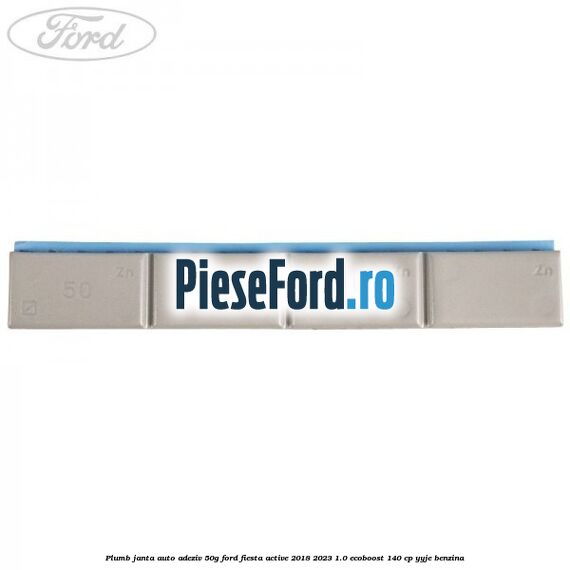 Plumb janta auto-adeziv, 50G Ford Fiesta Active 2018-2023 1.0 EcoBoost 140 cp Plumb janta auto-adeziv, 50G Ford Fiesta Active 2018-2023 1.0 EcoBoost 140 cp YYJE benzina