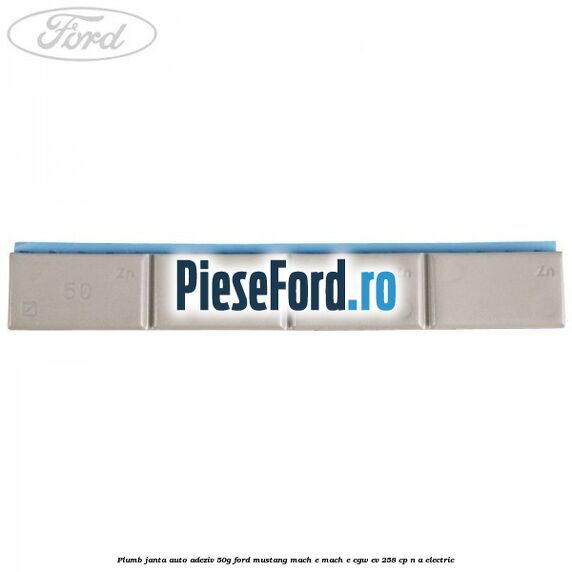 Plumb janta auto-adeziv, 50G Ford Mustang Mach-E MACH-E (CGW) EV 258 cp n/a electric