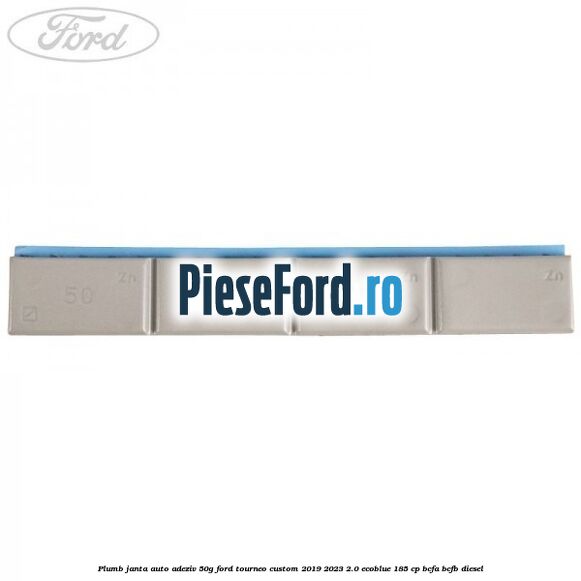 Plumb janta auto-adeziv, 50G Ford Tourneo Custom 2019-2023 2.0 EcoBlue 185 cp BCFA, BCFB diesel