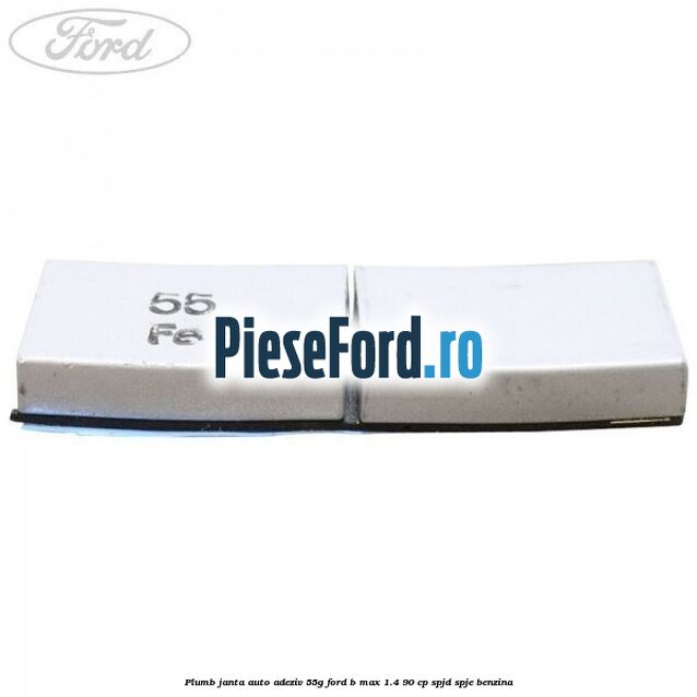 Plumb janta auto-adeziv, 55G Ford B-Max 1.4 90 cp SPJD, SPJE benzina