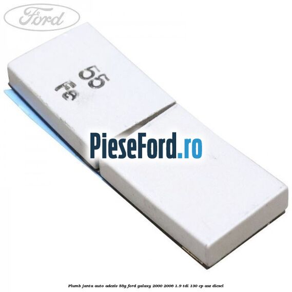 Plumb janta auto-adeziv, 55G Ford Galaxy 2000-2006 1.9 TDI 130 cp ASZ diesel