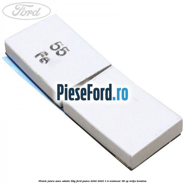Plumb janta auto-adeziv, 55G Ford Puma 2020-2023 1.0 EcoBoost 95 cp M0JA benzina