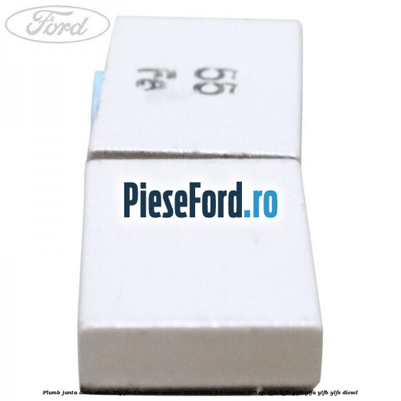 Plumb janta auto-adeziv, 55G Ford Tourneo Custom 2019-2023 2.0 EcoBlue 105 cp Plumb janta auto-adeziv, 55G Ford Tourneo Custom 2019-2023 2.0 EcoBlue 105 cp BJFA, BJFB, YLF6, YLFA, YLFB, YLFS diesel