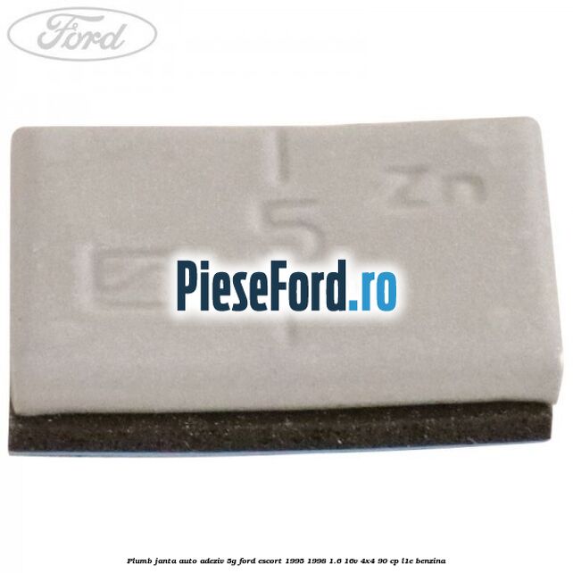 Plumb janta auto-adeziv, 5G Ford Escort 1995-1998 1.6 16V 4x4 90 cp L1E benzina