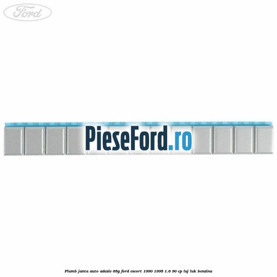 Plumb janta auto-adeziv, 65G Ford Escort 1990-1995 1.6 90 cp LUJ, LUK benzina