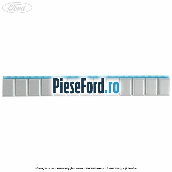Plumb janta auto-adeziv, 65G Ford Escort 1990-1995 Cosworth 4x4 220 cp N5F benzina