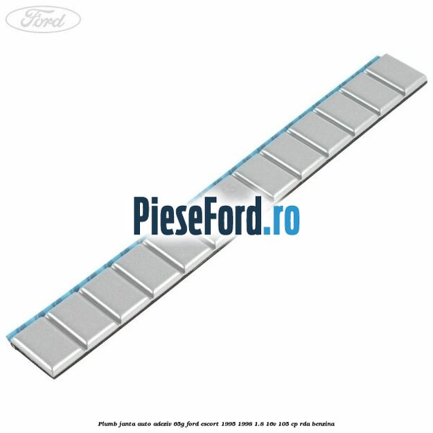 Plumb janta auto-adeziv, 65G Ford Escort 1995-1998 1.8 16V 105 cp RDA benzina