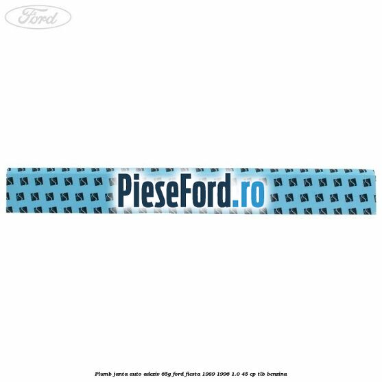 Plumb janta auto-adeziv, 65G Ford Fiesta 1989-1996 1.0 45 cp TLB benzina