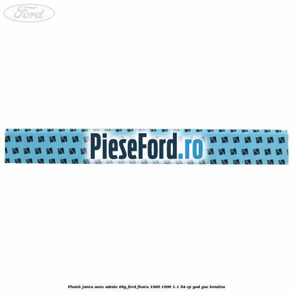 Plumb janta auto-adeziv, 65G Ford Fiesta 1989-1996 1.1 54 cp GUD, GUE benzina