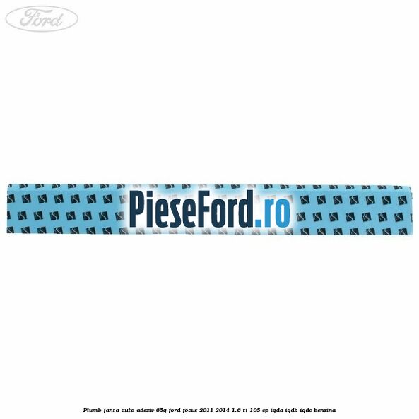 Plumb janta auto-adeziv, 65G Ford Focus 2011-2014 1.6 Ti 105 cp IQDA, IQDB, IQDC benzina