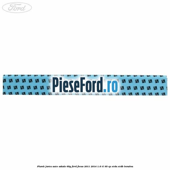 Plumb janta auto-adeziv, 65G Ford Focus 2011-2014 1.6 Ti 85 cp XTDA, XTDB benzina