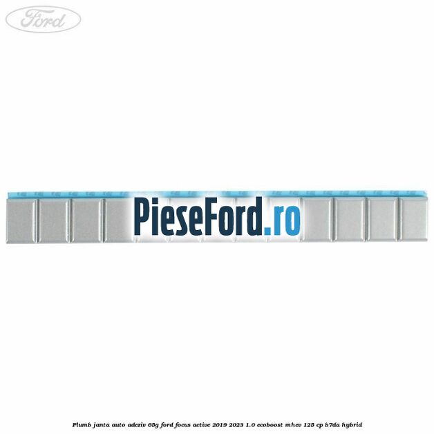 Plumb janta auto-adeziv, 65G Ford Focus Active 2019-2023 1.0 EcoBoost mHEV 125 cp B7DA Hybrid