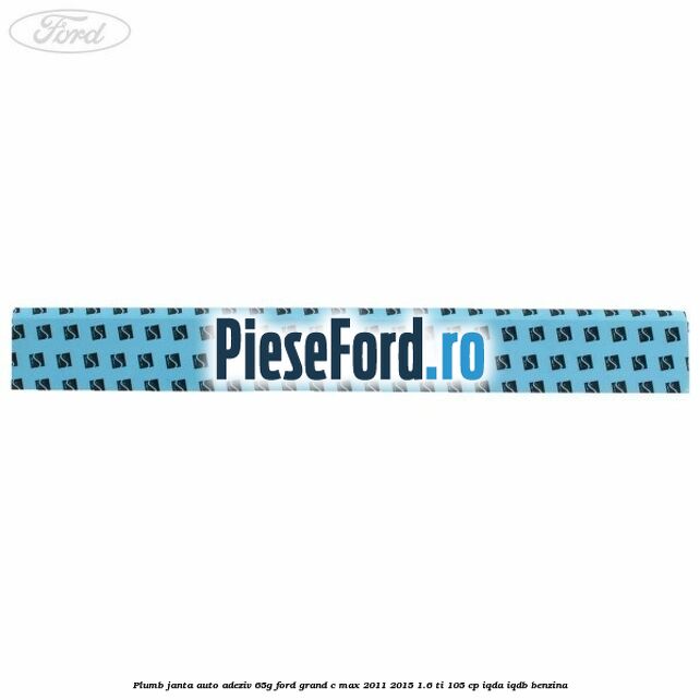 Plumb janta auto-adeziv, 65G Ford Grand C-Max 2011-2015 1.6 Ti 105 cp IQDA, IQDB benzina