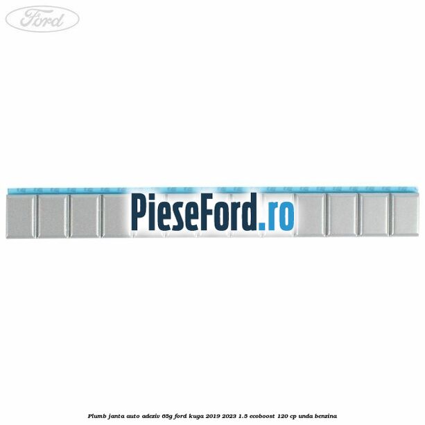 Plumb janta auto-adeziv, 65G Ford Kuga 2019-2023 1.5 EcoBoost 120 cp Plumb janta auto-adeziv, 65G Ford Kuga 2019-2023 1.5 EcoBoost 120 cp UNDA benzina