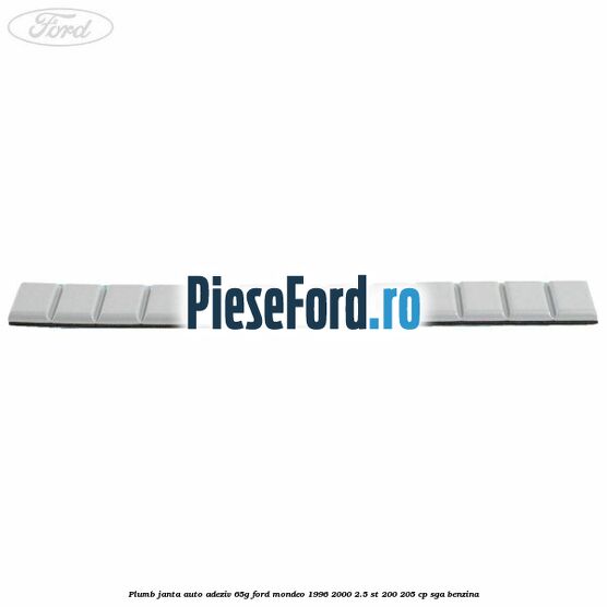 Plumb janta auto-adeziv, 65G Ford Mondeo 1996-2000 2.5 ST 200 205 cp SGA benzina