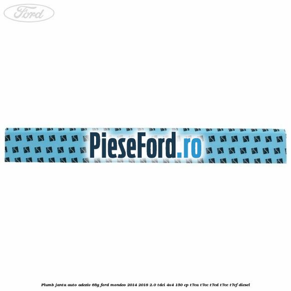 Plumb janta auto-adeziv, 65G Ford Mondeo 2014-2018 2.0 TDCi 4x4 150 cp T7CA, T7CC, T7CD, T7CE, T7CF diesel