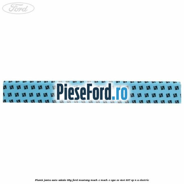 Plumb janta auto-adeziv, 65G Ford Mustang Mach-E MACH-E (CGW) EV 4x4 337 cp n/a electric