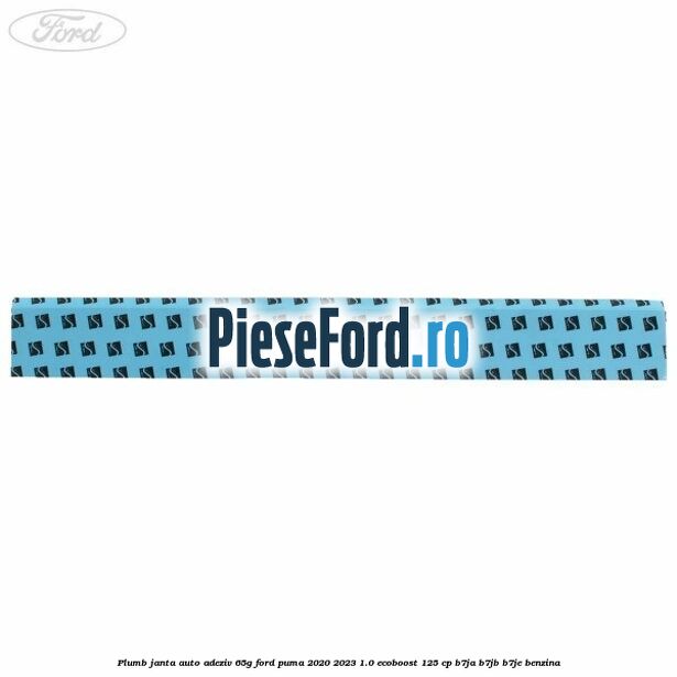 Plumb janta auto-adeziv, 65G Ford Puma 2020-2023 1.0 EcoBoost 125 cp B7JA, B7JB, B7JE benzina
