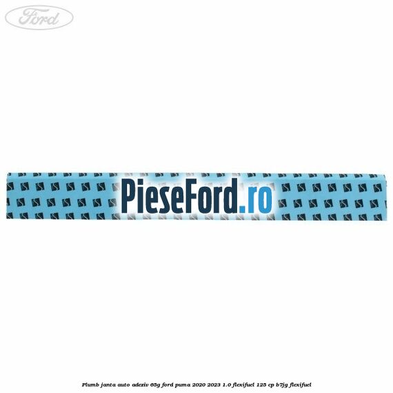 Plumb janta auto-adeziv, 65G Ford Puma 2020-2023 1.0 Flexifuel 125 cp B7JG Flexifuel