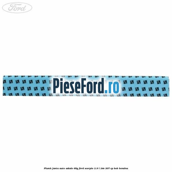 Plumb janta auto-adeziv, 65G Ford Scorpio 2.9 i 24V 207 cp BOB benzina