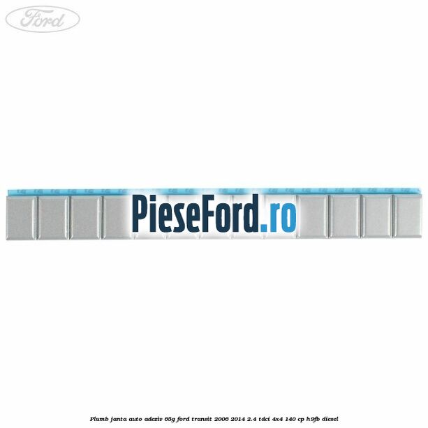 Plumb janta auto-adeziv, 65G Ford Transit 2006-2014 2.4 TDCi 4x4 140 cp Plumb janta auto-adeziv, 65G Ford Transit 2006-2014 2.4 TDCi 4x4 140 cp H9FB diesel