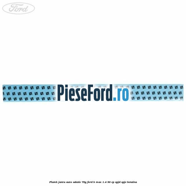 Plumb janta auto-adeziv, 75G Ford B-Max 1.4 90 cp SPJD, SPJE benzina