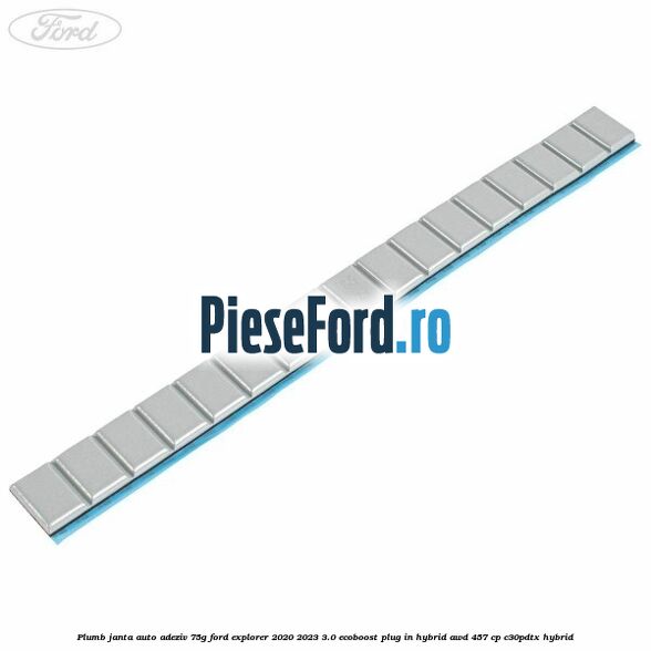 Plumb janta auto-adeziv, 75G Ford Explorer 2020-2023 3.0 EcoBoost Plug-in Hybrid AWD 457 cp C30PDTX hybrid