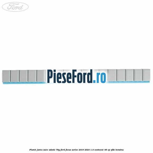 Plumb janta auto-adeziv, 75G Ford Focus Active 2019-2023 1.0 EcoBoost 85 cp Plumb janta auto-adeziv, 75G Ford Focus Active 2019-2023 1.0 EcoBoost 85 cp SFDC benzina